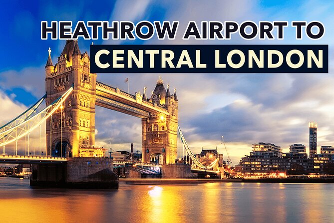 Heathrow Airport to Central London Private Transfers - Key points worth knowing before you go