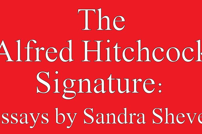 The Alfred Hitchcock London Walk with Sandra Shevey - What makes this Hitchcock London Walk different?