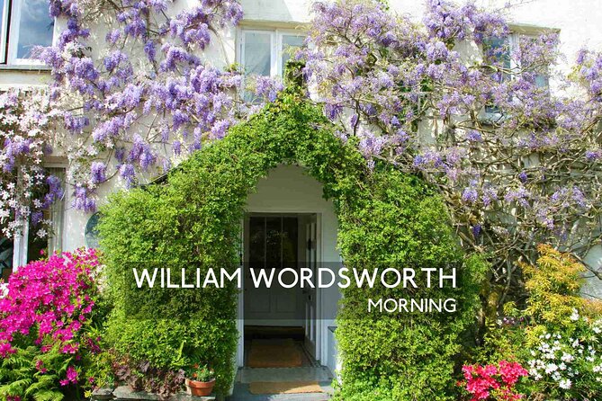 William Wordsworth: Morning Half Day Tour with an Expert Guide - Key Highlights Worth Your Morning
